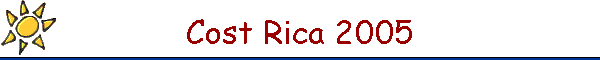 Cost Rica 2005