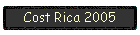 Cost Rica 2005