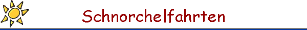 Schnorchelfahrten