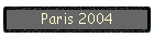 Paris 2004