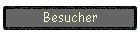 Besucher
