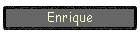 Enrique