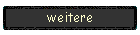 weitere