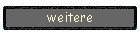 weitere