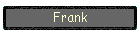 Frank