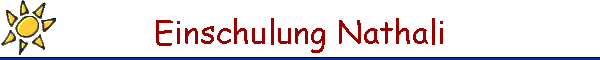 Einschulung Nathali